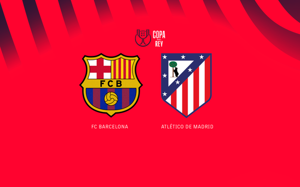 Nembo za FC Barcelona na Atlético Madrid kabla ya mechi ya marudiano ya nusu fainali ya Copa del Rey 2026